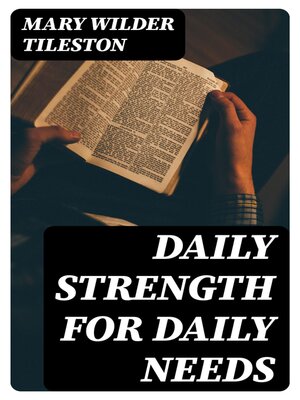 cover image of Daily Strength for Daily Needs
